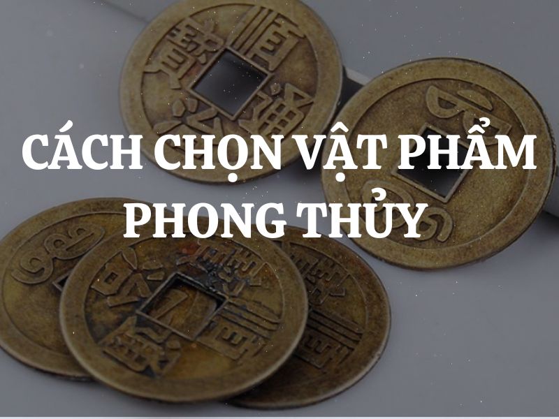 Cách chọn linh vật phong thủy theo tuổi và mệnh cho công việc hanh thông, thuận lợi