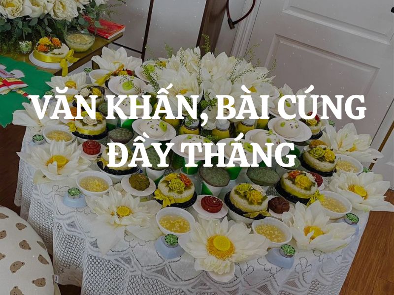 Văn khấn, bài cúng đầy tháng cho bé trai, bé gái mau ăn chóng lớn